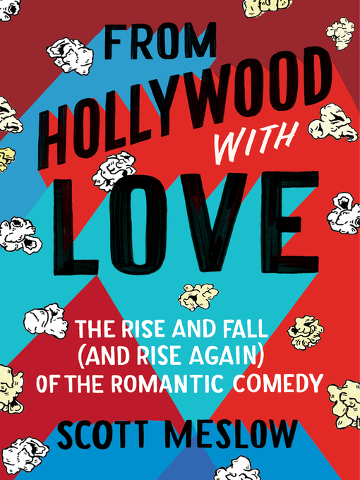 Title details for From Hollywood With Love by Scott Meslow - Available